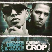 Drake & J. Cole - Cream Of The Crop
